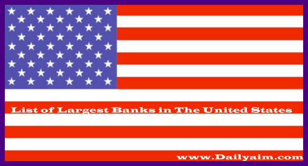 List of Largest Banks in The United States