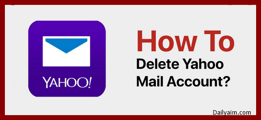 How To Delete Yahoo Mail Account